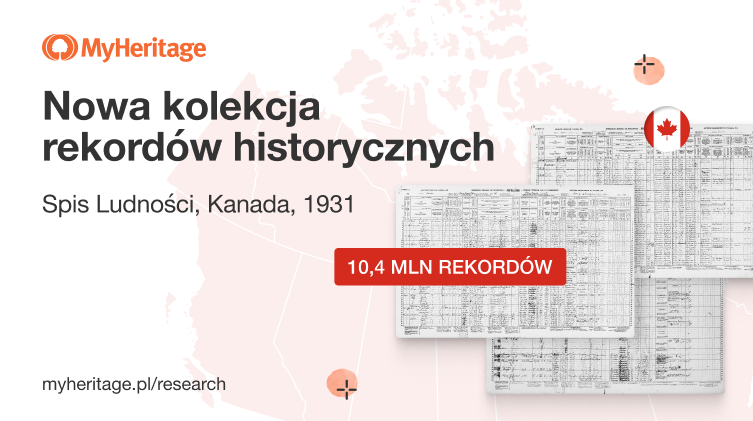 MyHeritage publikuje Spis Powszechny Kanady z 1931 roku z nowym indeksem