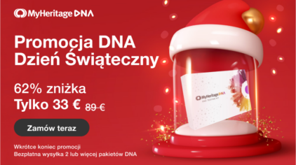 Oferta na zakup testów DNA-MyHeritage na Dzień Świąteczny – najniższa cena!
