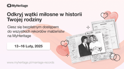 W te Walentynki odkrywaj wątki miłosne w historii Twojej rodziny