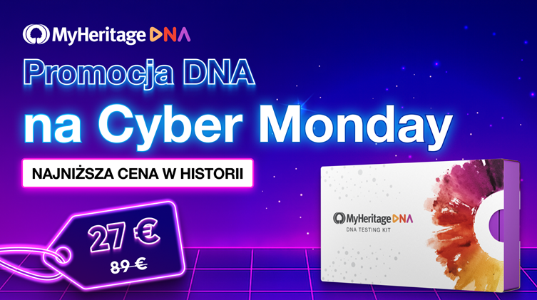 Cyber Monday już TRWA! To już ostatni czas, by zamówić test DNA MyHeritage w najniższej cenie w historii, przed świętami!