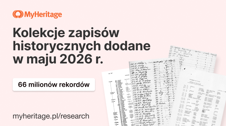 W maju 2026 r. MyHeritage dodało 66 milionów zapisów historycznych