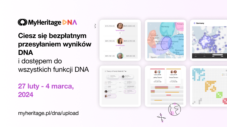 Tylko w tym tygodniu: Prześlij swoje wyniki DNA do MyHeritage i otrzymaj bezpłatny dostęp do wszystkich funkcji DNA