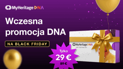 Kup zestaw DNA MyHeritage w promocji z okazji Black Friday, zanim zacznie się świąteczna gorączka!