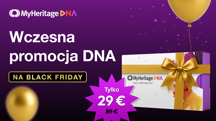 Kup zestaw DNA MyHeritage w promocji z okazji Black Friday, zanim zacznie się świąteczna gorączka!