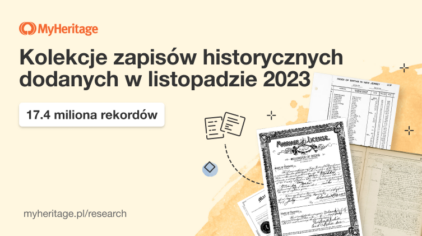 W listopadzie 2023 r. MyHeritage dodało 17,4 miliona zapisów historycznych