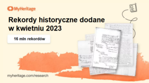 MyHeritage dodaje 20 kolekcji rekordów historycznych w kwietniu 2023 r.